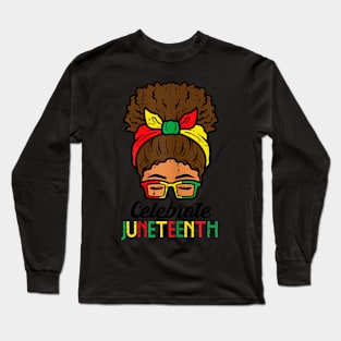 Celebrate Juneteenth Afro Woman African Women Girls Kids Long Sleeve T-Shirt